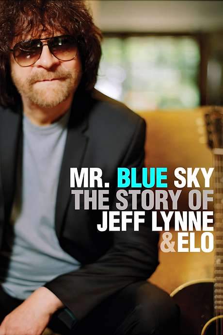 Mr. Blue Sky: The Story of Jeff Lynne & ELO